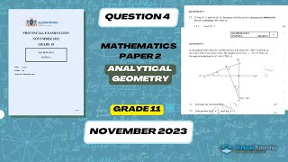 ANALYTICAL GEOMETRY GAUTENG Nov Exemplar 2023 Maths P2 [upl. by Eeryt]