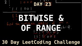 Bitwise AND of Numbers Range  LeetCode Day 23 Challenge [upl. by Malinde194]