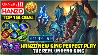 Hanzo New King Perfect Play The Real Undead King  Top 1 Global Hanzo  ᴼᴿᴺᴱᴿᵞM  Mobile Legends [upl. by Araj694]