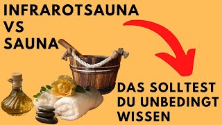 Infrarotsauna vs Sauna  Wichtiges schnell erklärt Wirkung der Infrarotkabine amp finnische Sauna [upl. by Kalin]