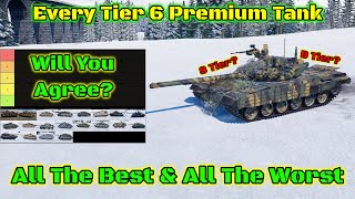 Rank 6 Premium Tank Tier List War Thunder [upl. by Iggep]