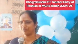 Bhagyalakshmi PT Teacher Entry at Reunion of MGHS Batch 200405 [upl. by Martinson]