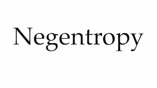 How to Pronounce Negentropy [upl. by Drofniw10]