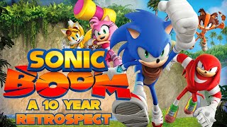 Sonic Boom A Ten Year Retrospect [upl. by Drarrej212]