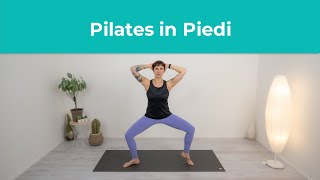 Pilates in Piedi 25 Minuti  Esercizi di Pilates a casa [upl. by Tacye]