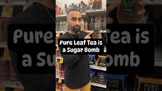 Pure Leaf Tea is a Sugar Bomb teatime ingredients groceryshopping [upl. by Maribeth]