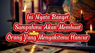 Ini Nyata Banget‼️Sumpahmu Akan Membuat Orang Yang Menyakitimu Hancur [upl. by Allesig979]