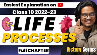 Life Processes Class 10 202223 ONE SHOT  Full CHAPTER  1 Video  NCERT Covered [upl. by Braswell]