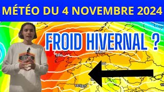 MÉTÉO du 4 Novembre 2024  UN FROID HIVERNAL LA SEMAINE PROCHAINE [upl. by Ameerak]