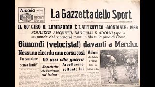 Giro di Lombardia 1966 quella volata di Gimondi [upl. by Nylecoj878]