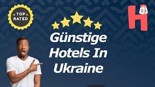 Günstige Hotels In Ukraine [upl. by Adolphe]