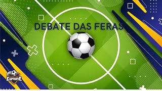 Debate das Feras  BandNews GoiâniaFeras do Esporte  13122023 [upl. by Jarus]