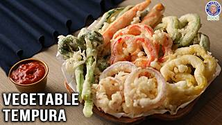 Vegetable Tempura  How To Make Tempura At Home  Tasty amp Crunchy Vegetable Tempura  Chef Varun [upl. by Robbert]