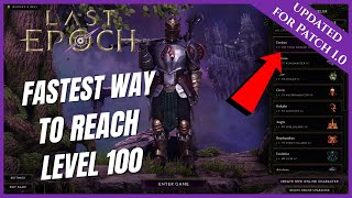 LAST EPOCH  FASTEST WAY TO REACH LEVEL 100  NEW PLAYER BEGINNERS GUIDE 10 [upl. by Mushro586]