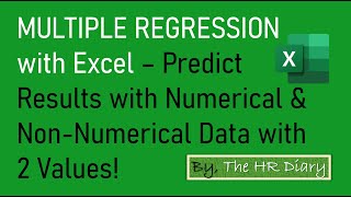 Multiple Regression in Excel Predict Results with Numerical amp Non Numerical Data with 2 Values [upl. by Naujal]