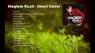 Koleksi Album  Haqiem Rusli Short Cover Album [upl. by Teerell79]