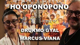 Marcus Viana e Drukmo Gyal  Hooponopono [upl. by Niveb]