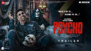 PSYCHO  Trailer  Akshay Kumar  proyadashan  Sara Ali Khan  Akshay Khanna  Vikram Bhatt 24 Oct [upl. by Reniti]