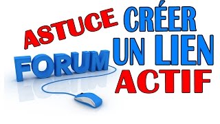 Forum astuce Comment transformer un mot en lien actif  Hypertexte [upl. by Dodwell]