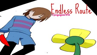 Endless Route  Part 1  Lets do it again [upl. by Jacintha]