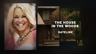 Dateline Episode Trailer The House in the Woods  Dateline NBC [upl. by Bendix]