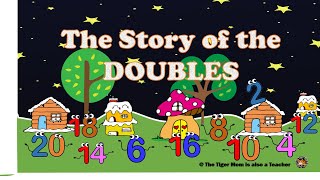 The Story of the Doubles Numbers Doubles Facts [upl. by Relda704]