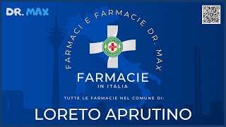 ⚕️Farmacie a LORETO APRUTINO in Provincia di PESCARA  Regione ABRUZZO  👔 Dr MAX [upl. by Annawek]