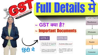 gst kya hai full detail in hindi  gst number kya hota hai gstr 3b kya hai जीएसटी क्या है [upl. by Aurel982]