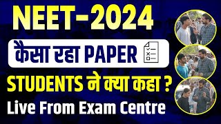 NEET Exam 2024  NEET Exam Analysis 2024 Live  Paper Review 2024  NEET UG 2024  Student Review [upl. by Sacci]