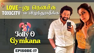 Healthy Relationship Vs Unhealthy Relationship  Jolly O Gymkana Ep  17 [upl. by Delaine]