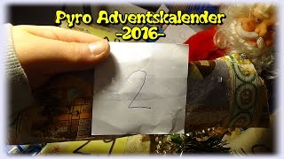 Türchen 2  Pyro Adventskalender 2016 FULLHD [upl. by Assetal637]