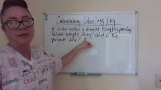 Calculating Dose mgkg Lecture Video [upl. by Aeneas]