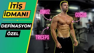 DEFİNASYON DÖNEMİ PUSH ANTRENMANI Dehşet Göğüs Omuz Triceps İdmanı [upl. by Eissed215]