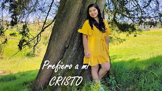 Himno 269  Prefiero a mi Cristo  Lina Torres [upl. by Ahsiet]