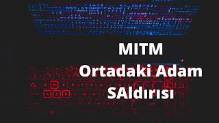 BetterCap ile MiTM Attack Ortadaki Adam Saldırısı Yapma [upl. by Dulce]