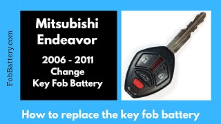 Mitsubishi Endeavor Key Fob Battery Replacement 2006  2011 [upl. by Sulohcin]