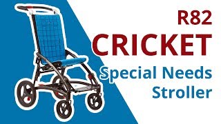 R82 Cricket Special Needs Stroller [upl. by Ahsiemac]