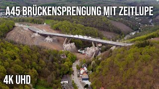 Sprengung der Autobahnbrücke A45 Lüdenscheid  Talbrücke Rahmede in NRW 4K UHD mit Drohne Zeitlupe [upl. by Winikka]