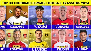 🚨TOP 30 CONFIRMED AND RUMOURS SUMMER TRANSFERS 2024 ✅ Rodrygo to Arsenal Yamal Sancho Mbappe 🔥 [upl. by Oicnaneb]