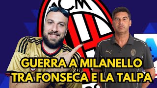 A MILANELLO É GUERRA TRA FONSECA E LA TALPA [upl. by Zelda]