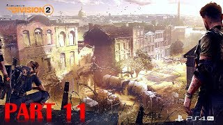 The Division 2  Walkthrough No Commentary  Part 11  Gameplay Playthrough [upl. by Iduj]