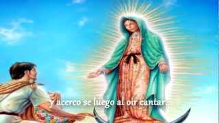 LA GUADALUPANA  CANTO A LA VIRGEN DE GUADALUPE letra [upl. by Padriac]