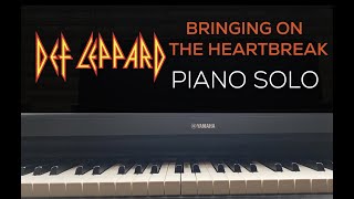 Def Leppard Bringing on The Heartbreak Piano Cover [upl. by James77]