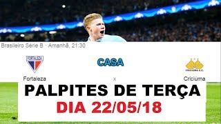 Palpites de futebol do dia 22052018  Bilhetes Esporte Net Net jogoBet365 SportingBet [upl. by Cenac416]