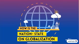 Globalization Vs Nation State Is Globalization Undermining The Power of NationState [upl. by Noira]