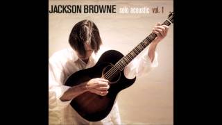 Jackson Browne Barricades of Heaven Acoustic w Lyrics [upl. by Hildick261]