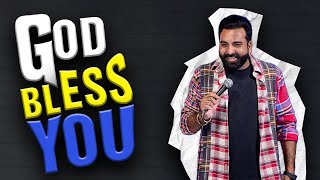 God Bless You  Stand Up Comedy  Ft AnubhavSinghBassi [upl. by Anitsuj825]