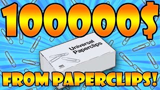 I Made 100K Selling Paperclips  Universal Paperclips [upl. by Stanislaw]