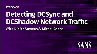 Detecting DCSync and DCShadow Network Traffic [upl. by Fredek]