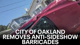 Oakland rips out neighborhoods antisideshow barricades  KTVU [upl. by Syl917]